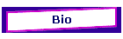 Bio